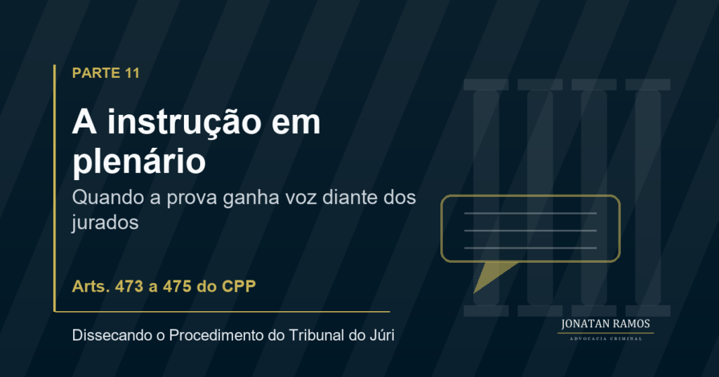 Arte de capa sobre a instrução em plenário no Tribunal do Júri, com prova oral diante dos jurados.
