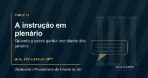 Arte de capa sobre a instrução em plenário no Tribunal do Júri, com prova oral diante dos jurados.