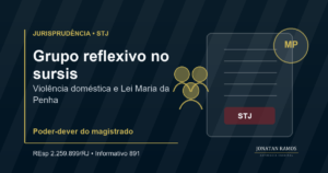 Arte de capa sobre jurisprudência do STJ, grupo reflexivo, sursis e Lei Maria da Penha.