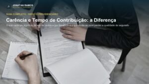 Duas pessoas revisando documentos e anotações numa mesa, capa do guia sobre carência e tempo de contribuição