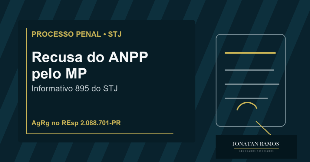 Capa do artigo Informativo 895 STJ: o juiz é obrigado a remeter os autos quando o MP recusa o ANPP?